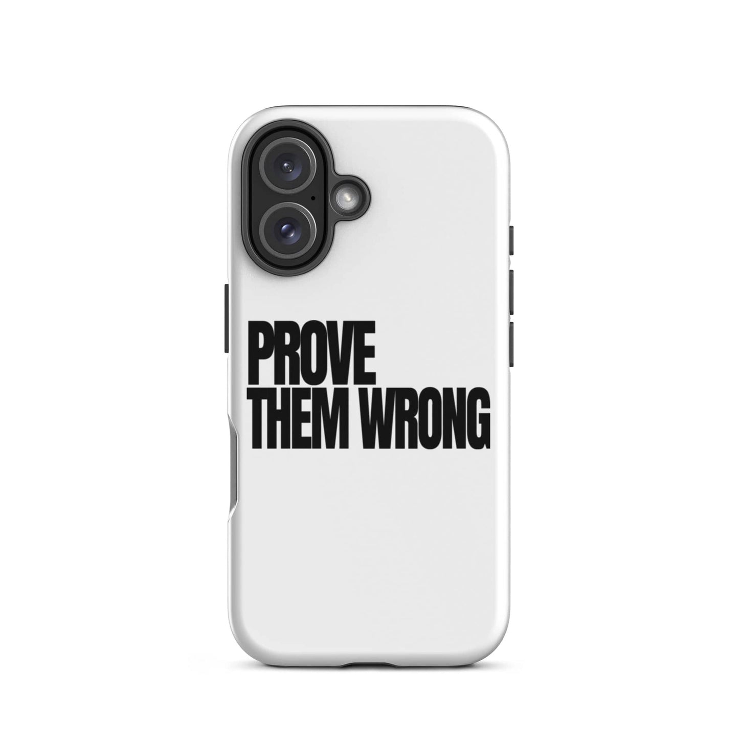 SA Apparel Phone Case iPhone 16 Prove Them Wrong - iPhone Tough Case