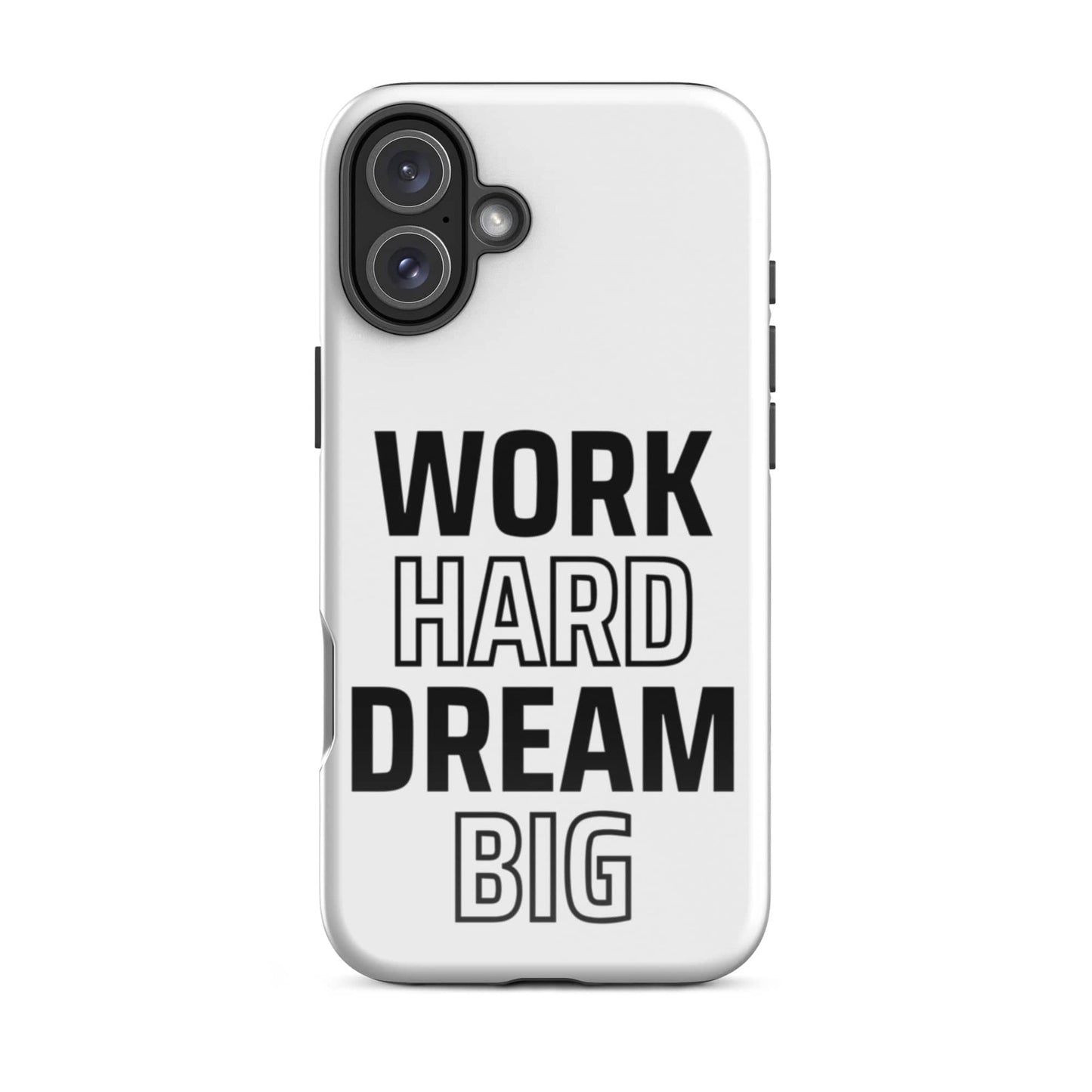 SA Apparel Phone Case iPhone 16 Plus Work Hard Dream Big - iPhone Tough Case