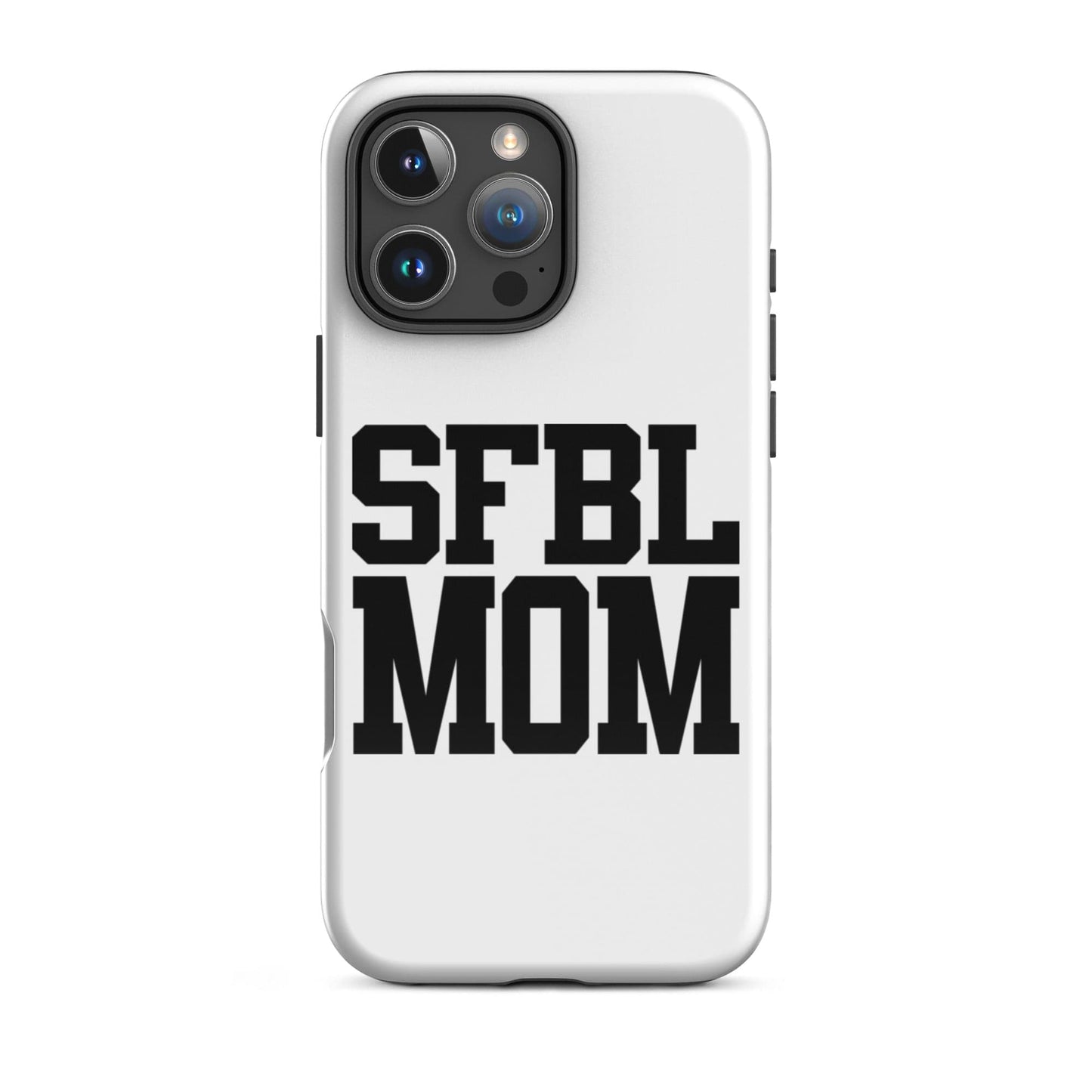 SA Apparel Phone Case iPhone 16 Pro Max SFBL Mom - iPhone Tough Case