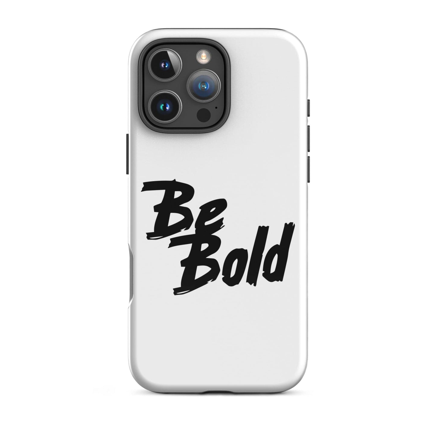 SA Apparel Phone Case iPhone 16 Pro Max Be Bold - iPhone Tough Case