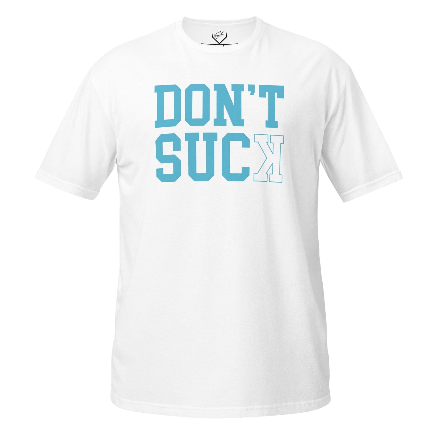 SA Apparel Adult Tee White / S / Soft Style/Cotton Don't Suck Teal - Adult Tee