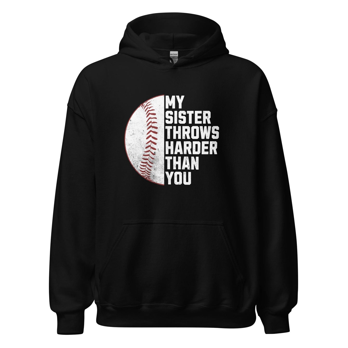 SA Apparel Adult Hoodie Black / S My Sister Throw Harder Than You - Adult Hoodie