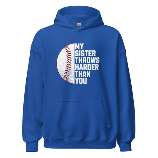 SA Apparel Adult Hoodie Royal / S My Sister Throw Harder Than You - Adult Hoodie