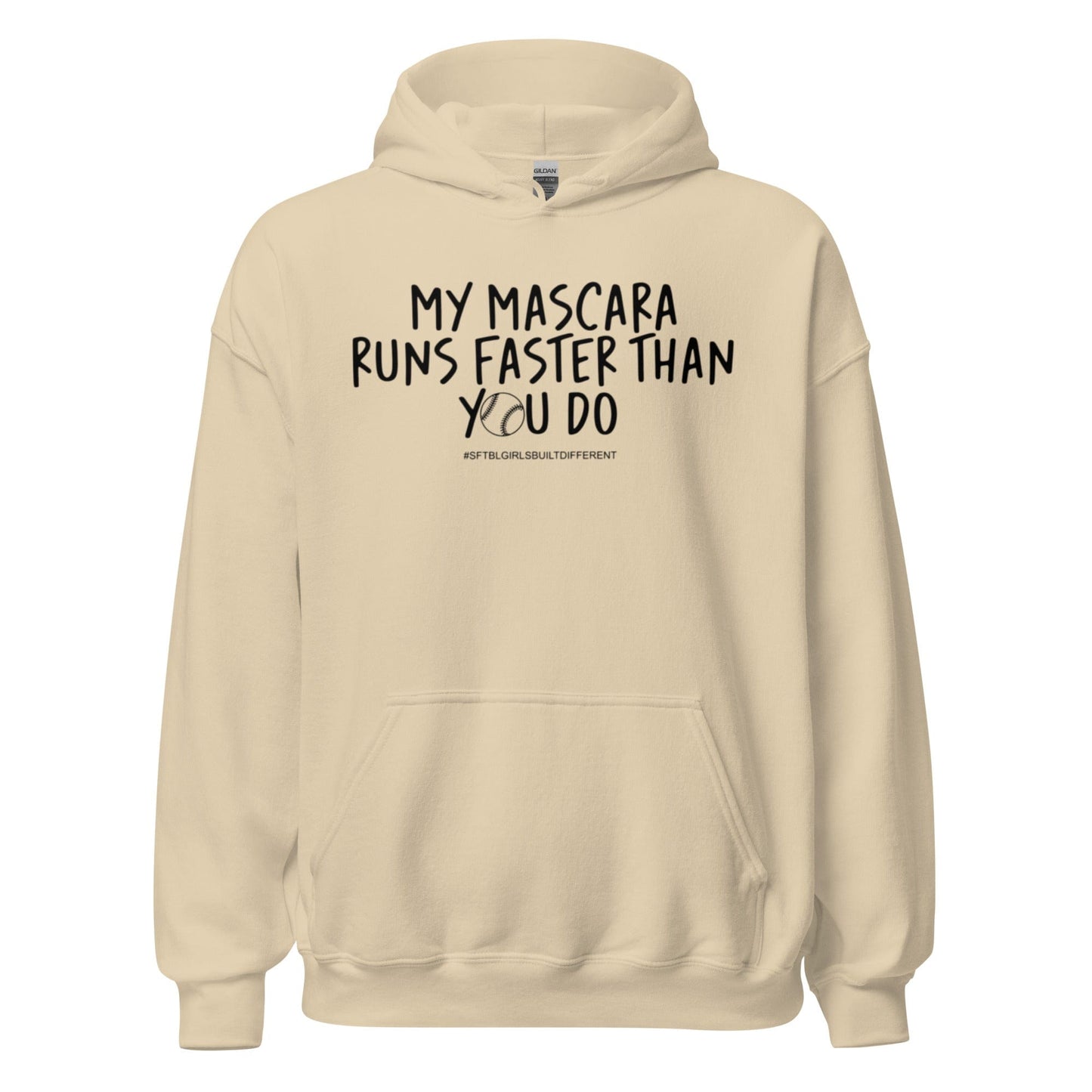 My Mascara Runs Faster Than You Do - Adult Hoodie