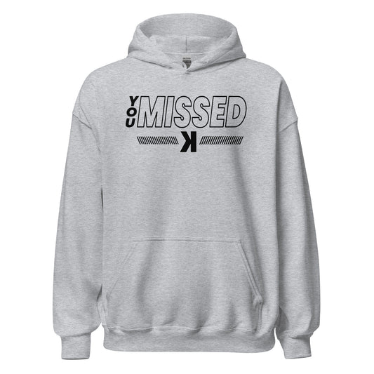 SA Apparel Adult Hoodie Sport Grey / S You Missed - Adult Hoodie