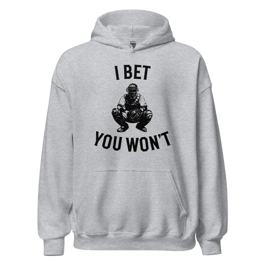 SA Apparel Sport Grey / S I Bet You Won't - Adult Hoodie