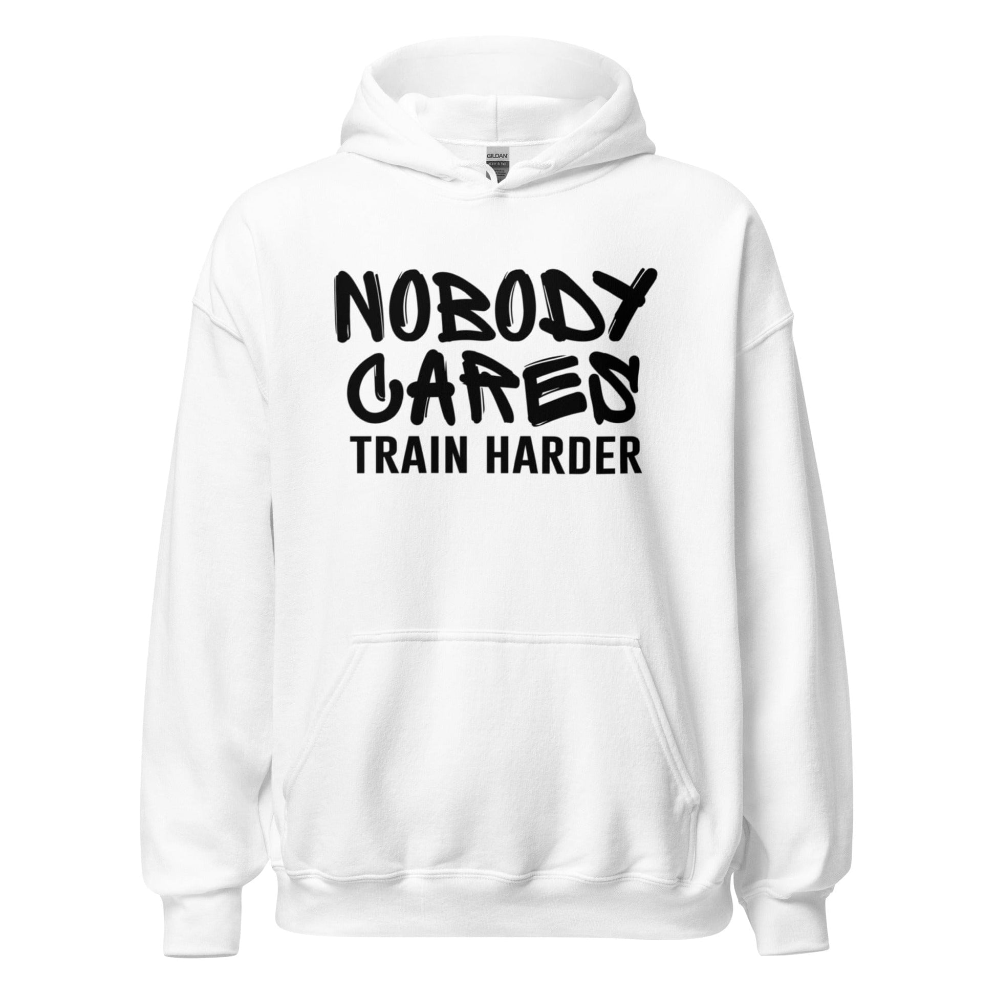 SA Apparel Adult Hoodie White / S Nobody Cares Train Harder - Adult Hoodie