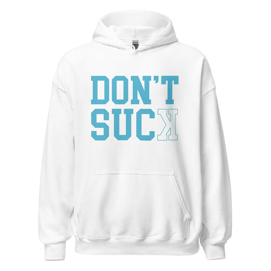 SA Apparel Adult Hoodie White / S Don't Suck Teal - Adult Hoodie