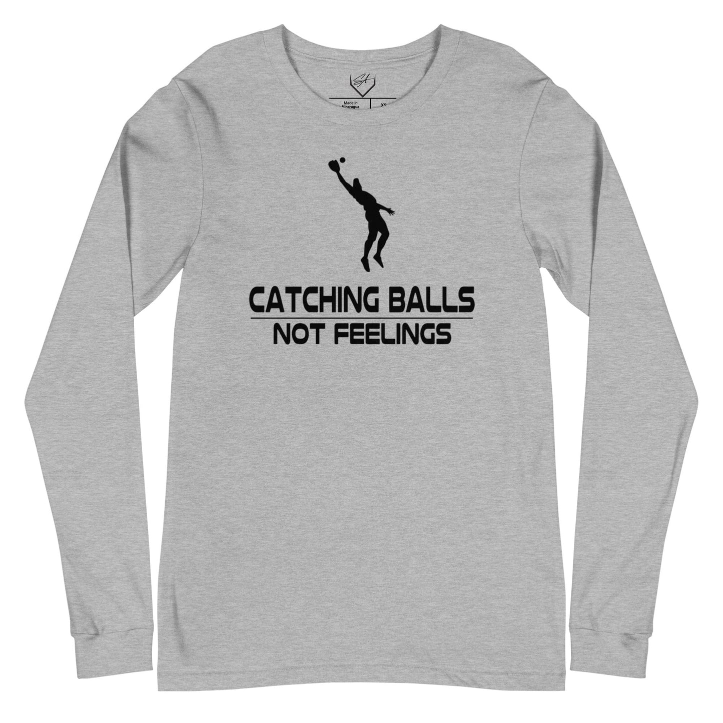 Catching Balls Not Feelings - Adult Long Sleeve