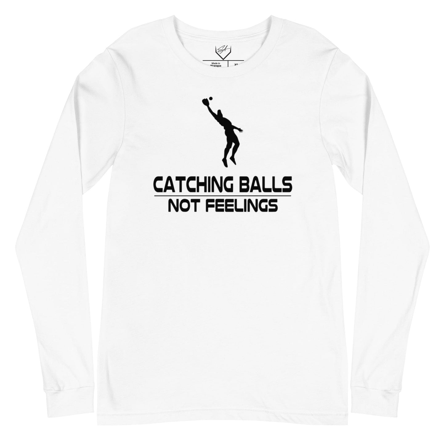 Catching Balls Not Feelings - Adult Long Sleeve