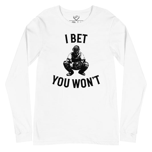 SA Apparel White / S I Bet You Won't - Adult Long Sleeve