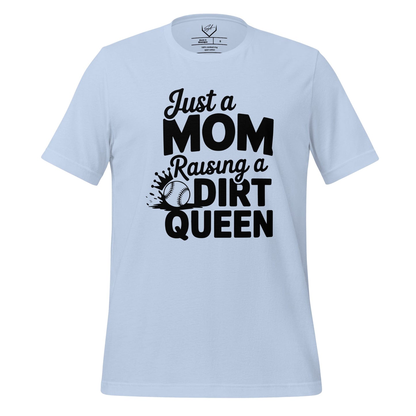 SA Apparel Adult Tee Baby Blue / S Just A Mom Raising A Dirt Queen - Adult Tee