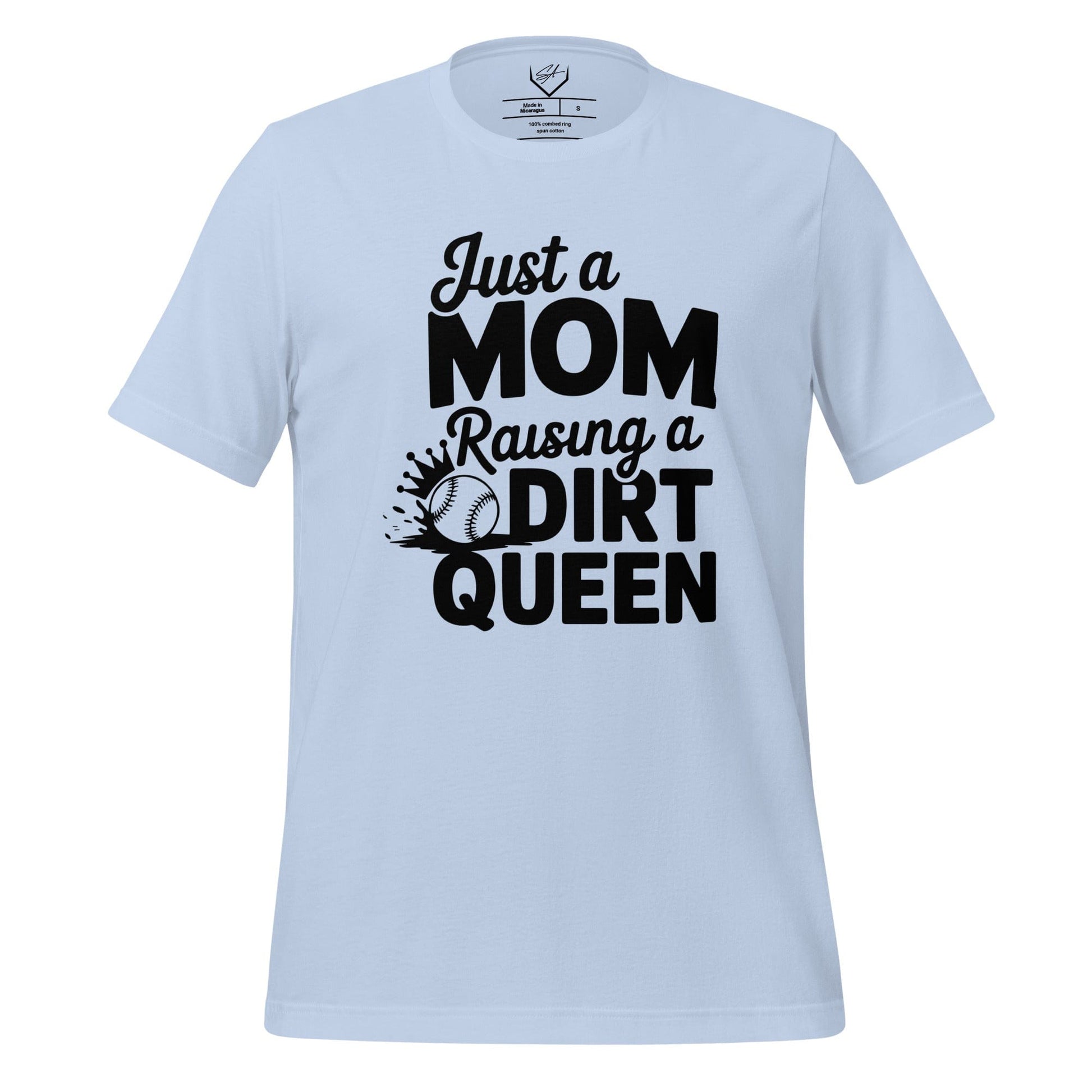 SA Apparel Adult Tee Baby Blue / S Just A Mom Raising A Dirt Queen - Adult Tee
