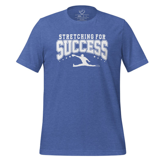 Stretching For Success - Adult Tee
