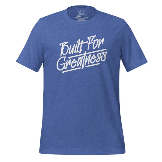 Built For Greatness - Adult Tee