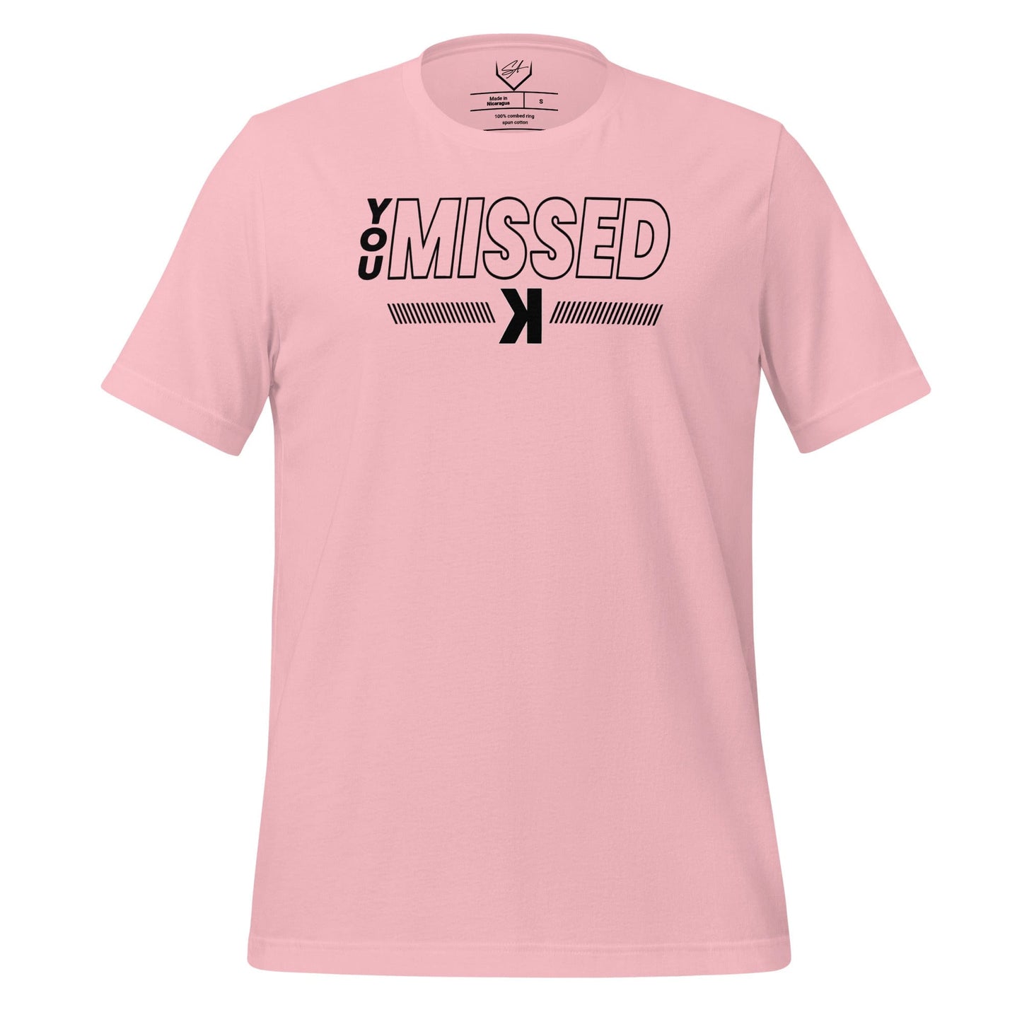 SA Apparel Adult Tee Light Pink / S You Missed - Adult Tee