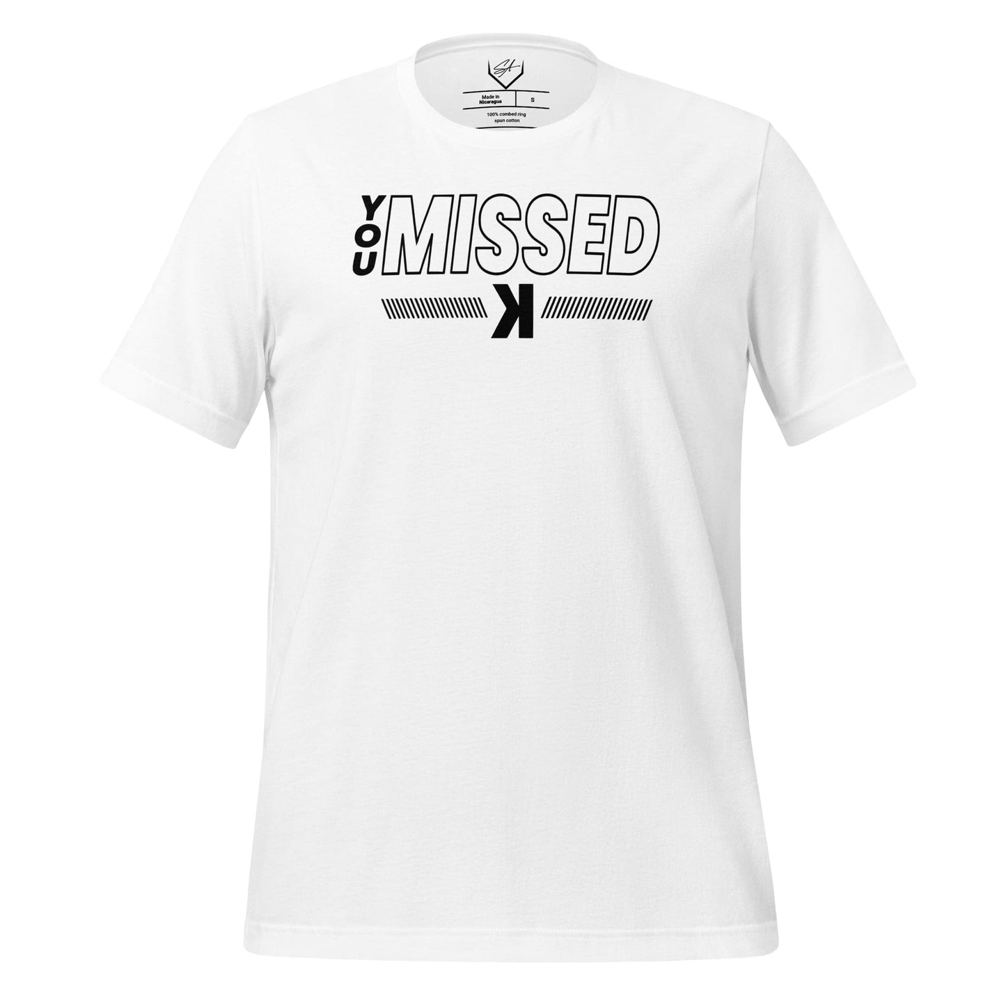 SA Apparel Adult Tee White / S You Missed - Adult Tee