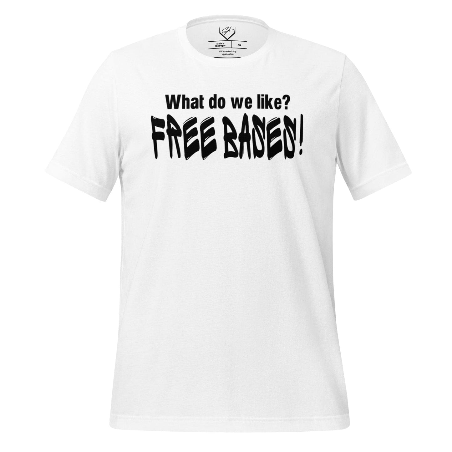 What Do We Like, Free Bases - Adult Tee - SA Apparel