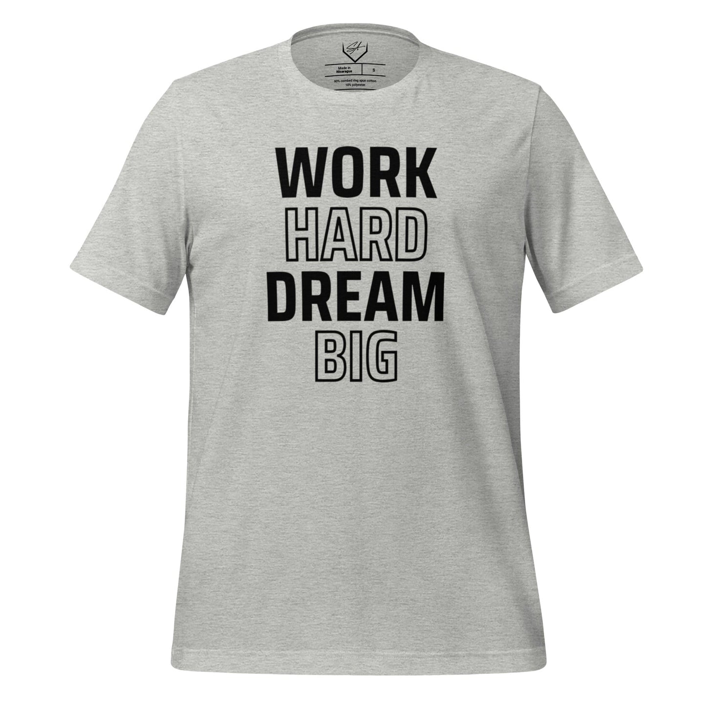 Work Hard Dream Big - Adult Tee - SA Apparel