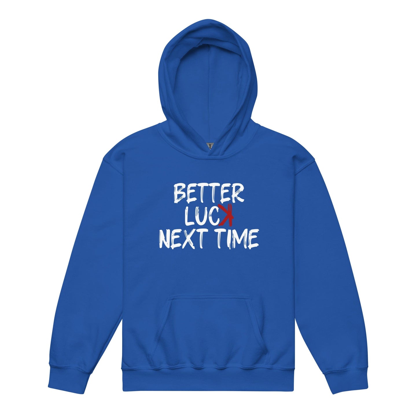 SA Apparel Youth Hoodie Royal / S Better Luck Next Time - Youth Hoodie