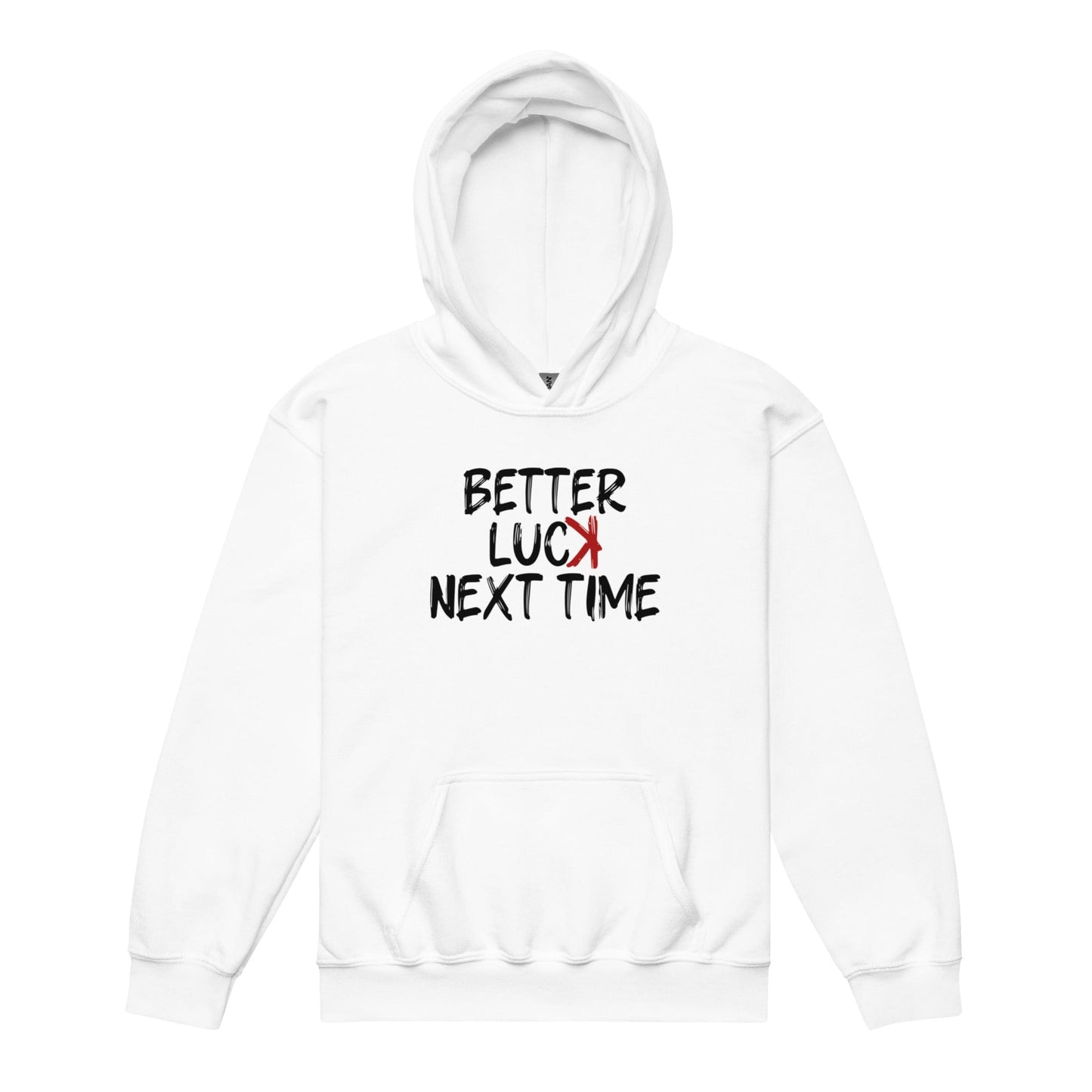 SA Apparel Youth Hoodie White / S Better Luck Next Time - Youth Hoodie