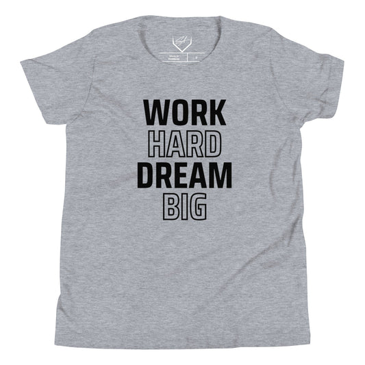 SA Apparel Youth Tee Light Grey / S Work Hard Dream Big - Youth Tee